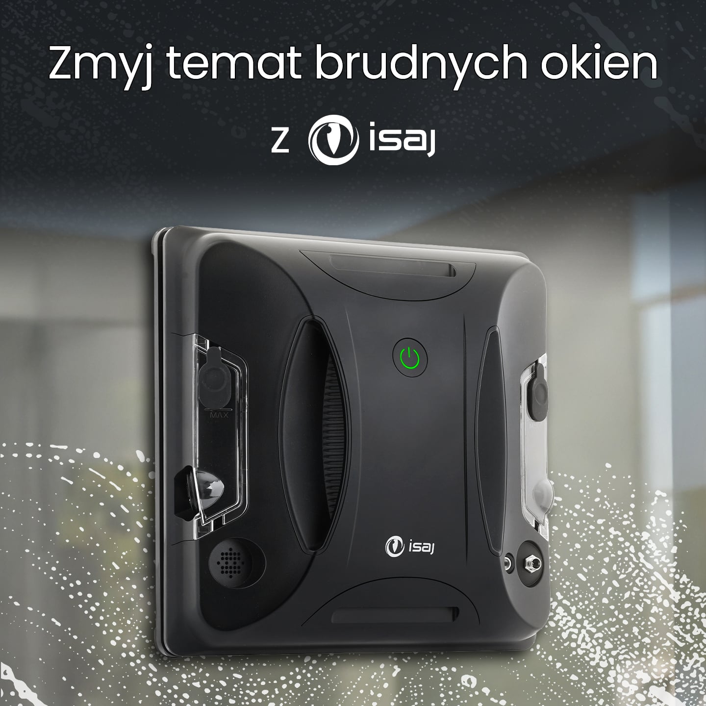 Robot do mycia okien — kampania — zmyj temat brudnych okien